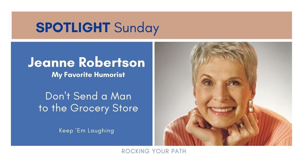 Jeanne Robertson Spotlight Rocking Your Path with Kat Sturtz