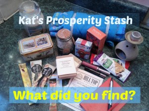 Kat's prosperity stash